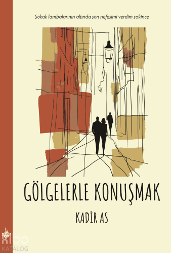 Gölgelerle Konuşmak | Kadir As | Od Kitap Yayıncılık