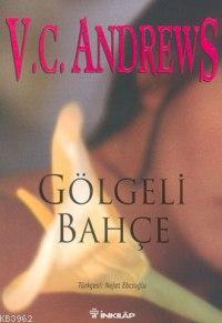 Gölgeli Bahçe | V. C. Andrews | İnkılâp Kitabevi