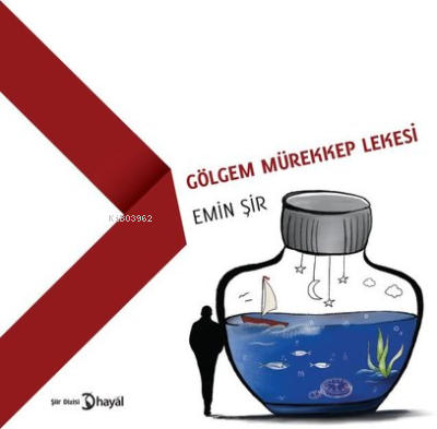 Gölgem Mürekkep Lekesi | Emin Şir | Hayal Yayıncılık