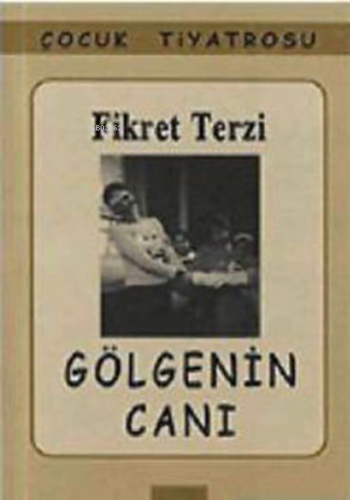 Gölgenin Canı | Fikret Terzi | Mitos Boyut Yayınları