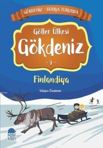 Göller Ülkesi Gökdeniz Finlandiya - Gökdeniz Dünya Turunda 9 | Vildan 