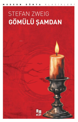 Gömülü Şamdan | Stefan Zweig | Kitap Pazarı Yayınları