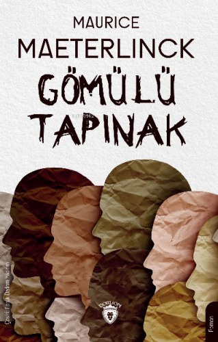 Gömülü Tapınak | Maurice Maeterlinck | Dorlion Yayınevi