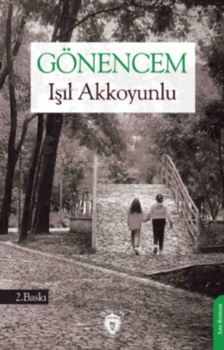 Gönencem | Işıl Akkoyunlu | Dorlion Yayınevi