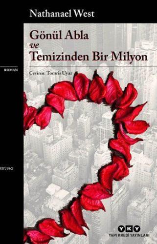 Gönül Abla ve Temizinden Bir Milyon | Nathanael West | Yapı Kredi Yayı