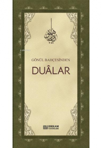 Gönül Bahçesinden Dualar | Özlem Nur Kölük | Erkam Yayınları