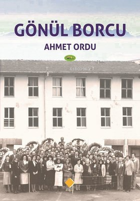 Gönül Borcu | Ahmet Ordu | Duvar Yayınları