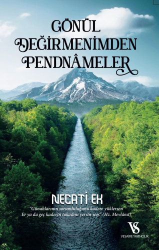 Gönül Değirmenimden Pendnamaler | Necati Ek | Vesaire Yayıncılık