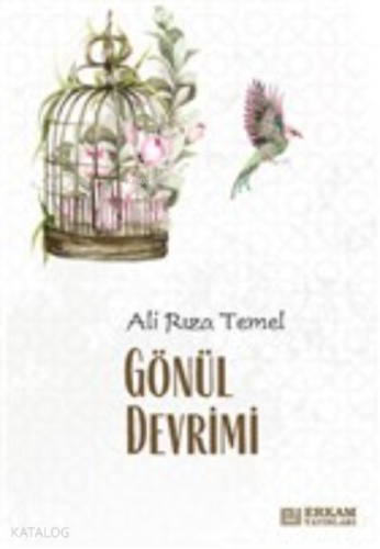 Gönül Devrimi | Ali Rıza Temel | Erkam Yayınları