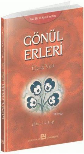 Gönül Erleri 2 | Prof.Dr. Hasan Kamil Yılmaz | Erkam Yayınları