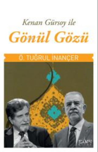 Gönül Gözü | Kenan Gürsoy | Sufi Kitap