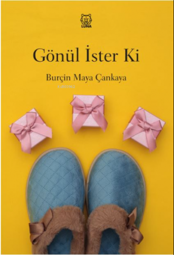 Gönül İster Ki | Burçin Maya Çankaya | Luna Yayınları