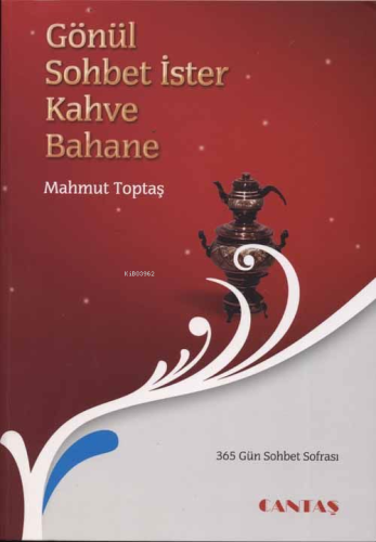 Gönül Sohbet İster Kahve Bahane | Mahmut Toptaş | Cantaş Yayınları