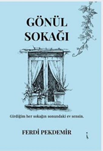 Gönül Sokağı | Ferdi Pekdemir | İkinci Adam Yayınları