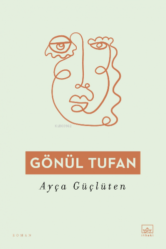 Gönül Tufan | Ayça Güçlüten | İthaki Yayınları