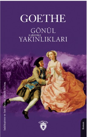 Gönül Yakınlıkları | Goethe | Dorlion Yayınevi