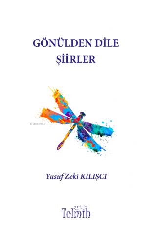 Gönülden Dile Şiirler | Yusuf Zeki Kılışçı | Telmih