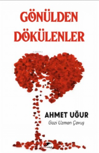 Gönülden Dökülenler | Hacı Kadir Toprak | Kırmızı ve Siyah Yayınevi