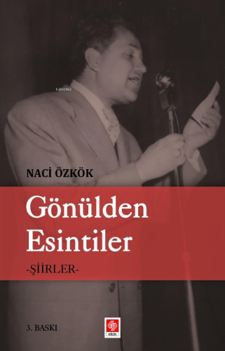 Gönülden Esintiler - Şiirler | Naci Özkök | Ekin Kitabevi Yayınları