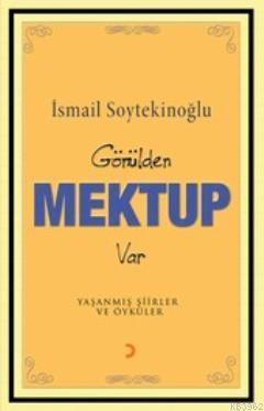 Gönülden Mektup Var | İsmail Soytekinoğlu | Cinius Yayınları