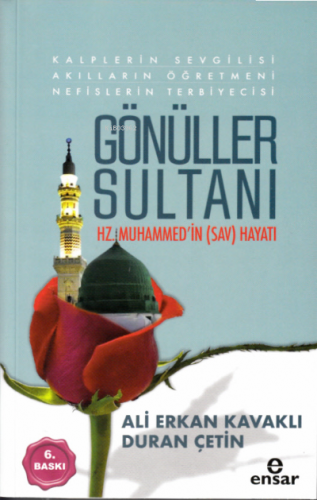 Gönüller Sultanı Hz.Muhammed' in (sav) Hayatı | Ali Erkan Kavaklı | En