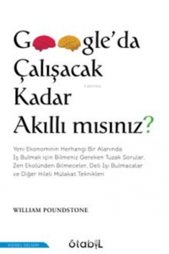 Google’da Çalışacak Kadar Akıllı mısınız? | William Poundstone | Stabi