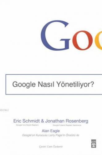 Google Nasıl Yönetiliyor? | Eric Schmidt | Timaş Yayınları