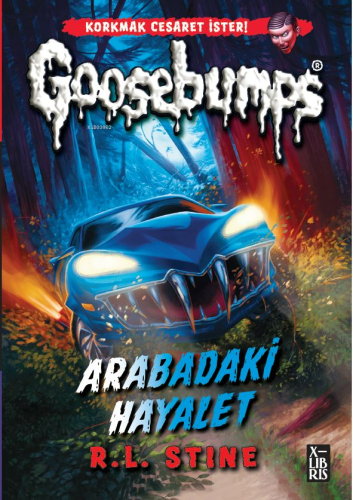 Goosebumps 5 ;Arabadaki Hayalet | R. L. Stine | Xlibris