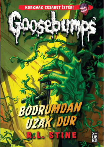 Goosebumps;Bodrumdan Uzak Dur | R.l.stıne | Xlibris