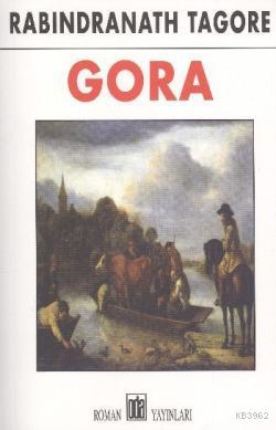 Gora | Rabindranath Tagore | Oda Yayınları