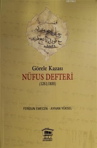 Görele Kazası Nüfus Defteri (1251/1835) | Ayhan Yüksel | Serander Yayı