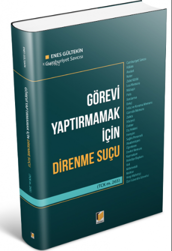 Görevi Yaptırmamak için Direnme Suçu (TCK m. 265) | Enes Gültekin | Ad