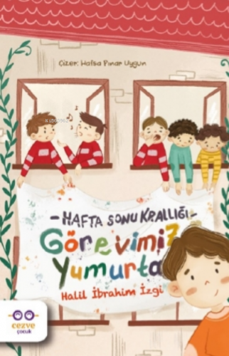 Görevimiz Yumurta – Hafta Sonu Krallığı | Halil İbrahim İzgi | Cezve Ç