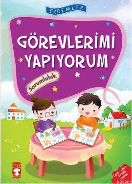 Görevlerimi Yapıyorum - Sorumluluk; +8 Yaş | Necla Saydam | Timaş Çocu