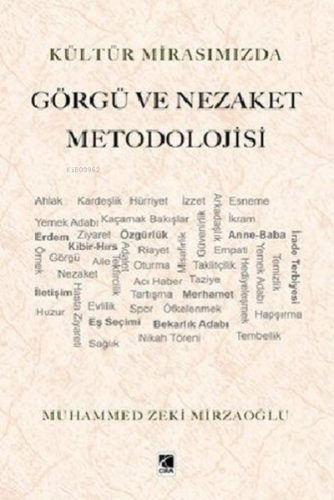 Görgü ve Nezaket Metodolojisi | Muhammed Zeki Mirzaoğlu | Çıra Yayınla