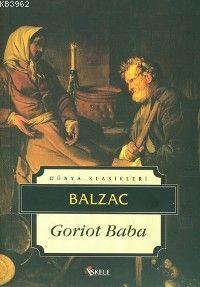 Goriot Baba | Honore De Balzac | İskele Yayınları