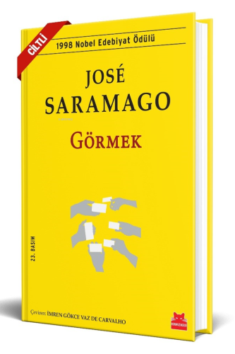 Görmek - Ciltli | José Saramago | Kırmızıkedi Yayınevi