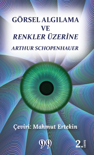 Görsel Algılama Ve Renkler Üzerine | Arthur Schopenhauer | Doksan Doku