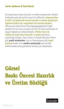 Görsel Baskı Öncesi Hazırlık ve Üretim Sözlüğü | Gavin Ambrose | Liter