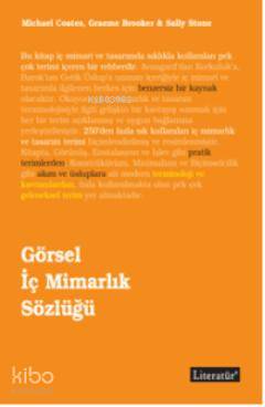 Görsel İç Mimarlık Sözlüğü | Sally Stone | Literatür Yayıncılık Dağıtı