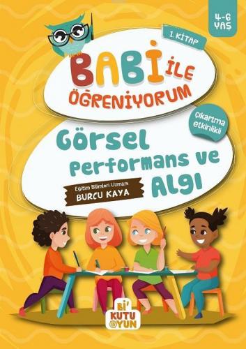 Görsel Performans ve Algı - Babi İle Öğreniyorum 1 (4-6 Yaş) | Burcu K