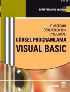 Görsel Programlama Visual Basic | Ebru Yeniman Yıldırım | Nobel Yayın 