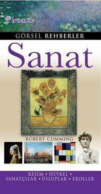 Görsel Rehberler| Sanat | Robert Cumming | İnkılâp Kitabevi