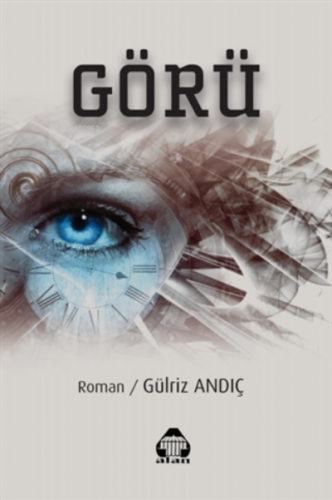 Görü | Gülriz Andıç | Alan Yayıncılık