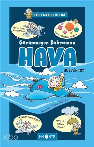 Görünmeyen Kahraman Hava - Eğlenceli Bilim 3 | Hüseyin Toy | Genç Haya