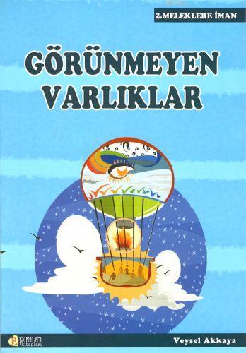 Görünmeyen Varlıklar | Veysel Akkaya | Erkam Yayınları