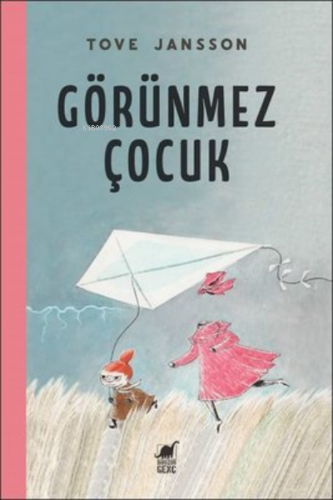 Görünmez Çocuk | Tove Jansson | Dinozor Çocuk