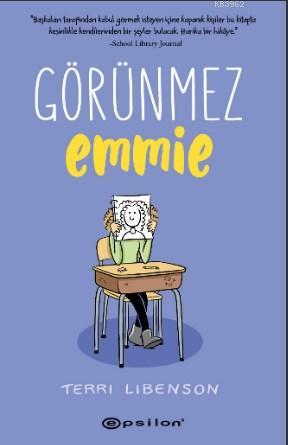 Görünmez Emmie | Terri Libenson | Epsilon Yayınevi