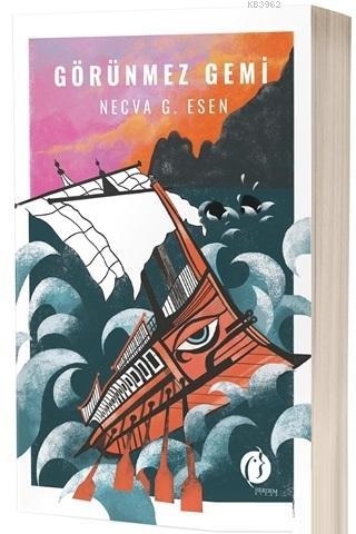 Görünmez Gemi | Necva G. Esen | Herdem Kitap