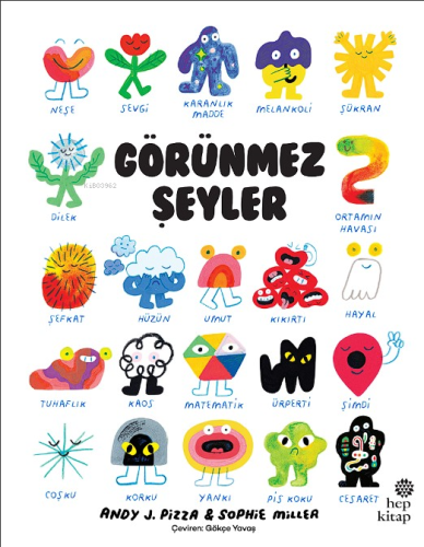 Görünmez Şeyler | Andy J. Pizza | Hep Kitap